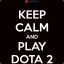 keep calm and play dota2