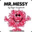 MR.MESSY