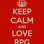 †Keep Calm And Love RPG†