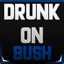 DrunkonBush