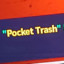 Pocket Trash