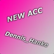 New Acc : Dennis_Hanke