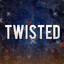 TWISTED