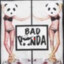 [Tp:B]  BAD PANDA