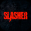 Slasher