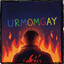 ♕Urmumgay♕