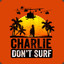 Charlie Don&#039;t Surf!