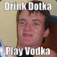 Drink VODKA Play Dotka