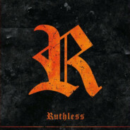 Ruthless | RefLeX