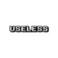 Useless