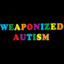 Weaponized Autism