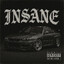 Insane`
