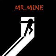 Mr.Mine