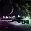 Kirhoff is Life &lt;3