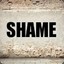 Shame!