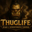 ThugLife man of whispering smoke