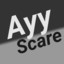 AyyScare