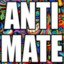 Anti Mate