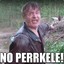 NO PERRKELE!