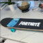 Fortnite Skateboard