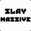 slaymassive7