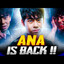 ANA IS BACK