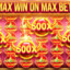 MAX WIN