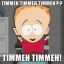 TIMMEH!