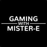 Gaming_With_Mister-E