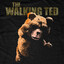 Walking Ted.