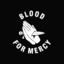 Blood For Mercy
