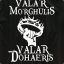 ValaR Morghulis