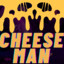 The Cheese Man