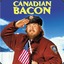 Canadian Bacon