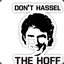 Don&#039;t  Hassel the Hoff