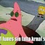 El lunes ganaras S.F krnal :v
