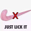 JUST LICK IT