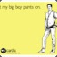 Big Boy Pants