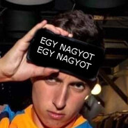 Egy nagyot egy nagyot!