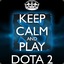 KEEP CALM AND PLAY DOTA 2