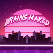 BrainsMaxed