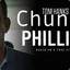 Chunky Phillip