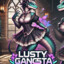 lusty gangsta