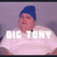 Big Tony