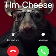 tim cheese is calling