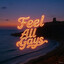 Feel All G-....