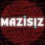 MAZİSİZ