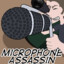 MicrophoneAssassin