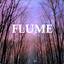 ֎ ؿ UP ḮҊ Flume&#039;s ♫ ؿ