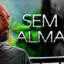 ꜱᴇᴍ ᴀʟᴍᴀ